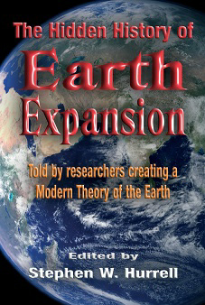 The Hidden History of Earth Expansion: Told by researchers creating a Modern Theory of the Earth