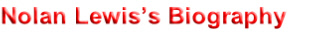 Nolan Lewis’s Biography
